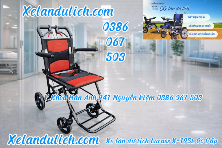 Xe Lăn Du Lịch Lucass Gò Vấp - Model Lucass X-195L Siêu Nhẹ | Giá Rẻ Tại Hân Anh